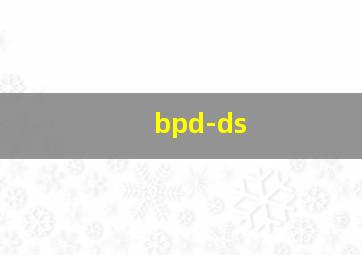 bpd-ds