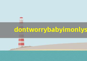 dontworrybabyimonlyswimming