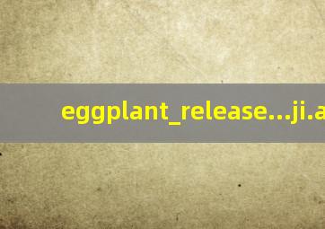 eggplant_release...ji.apk