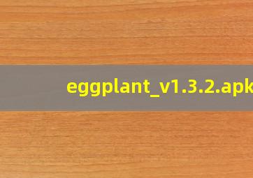 eggplant_v1.3.2.apk