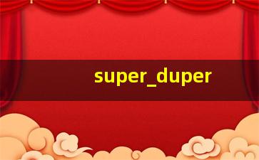 super_duper