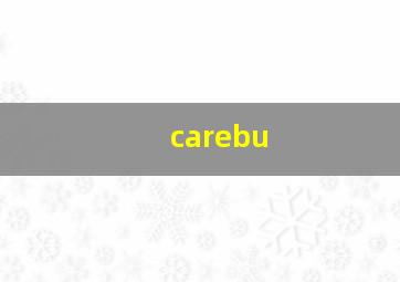 carebu