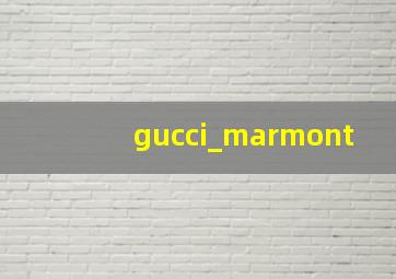 gucci_marmont